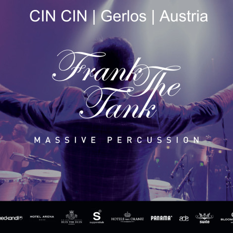 Frank the Tank @Cin Cin Gerlos
